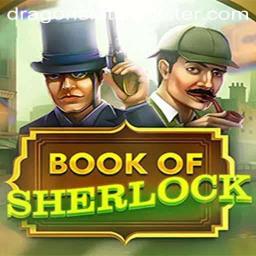 Book of Sherlock: Dragon Slots Adventure