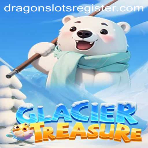 Discover the Thrills of GlacierTreasure: A Chilling Adventure with Dragon Slots