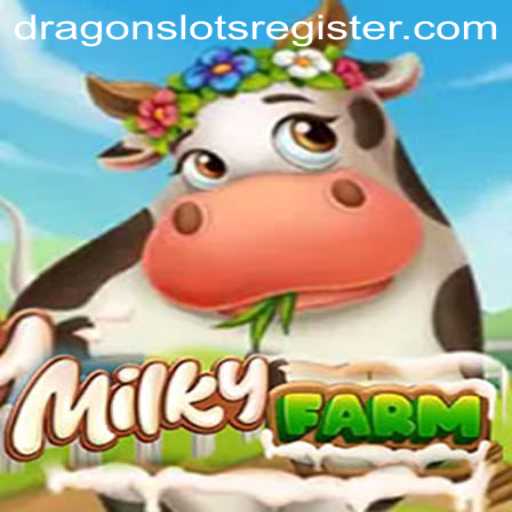 Explore the Exciting World of MilkyFarm and Dragon Slots