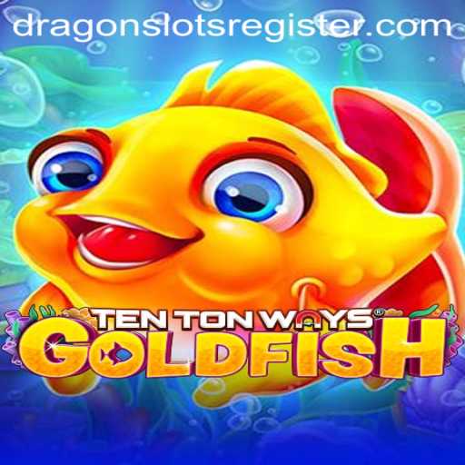 Exploring TenTonWaysGoldfish: An Immersive Journey into Dragon Slots