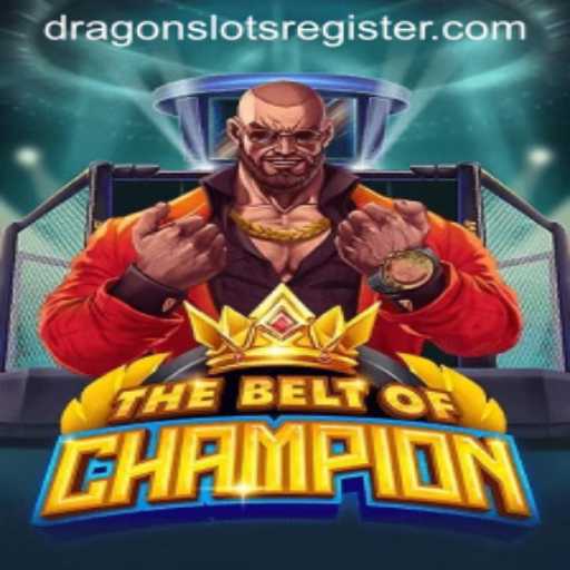 Discover the Exciting World of TheBeltOfChampion: Dragon Slots Adventure